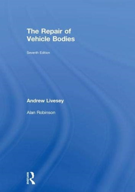 The Repair of Vehicle Bodies