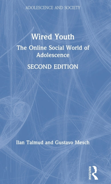Book cover of: Wired Youth. By: Ilan Talmud