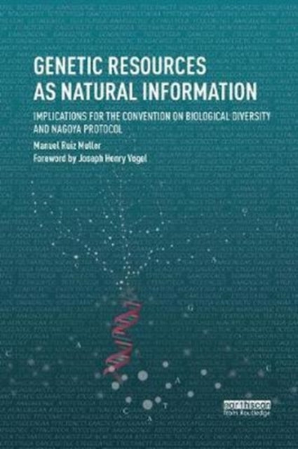 Book cover of: Genetic Resources as Natural Information. By: Manuel Ruiz Muller