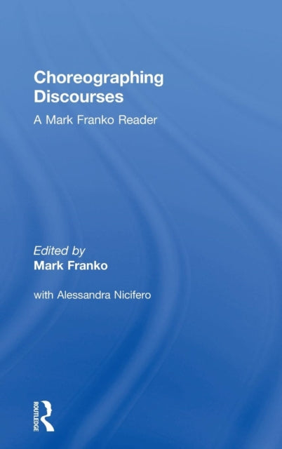 Choreographing Discourses