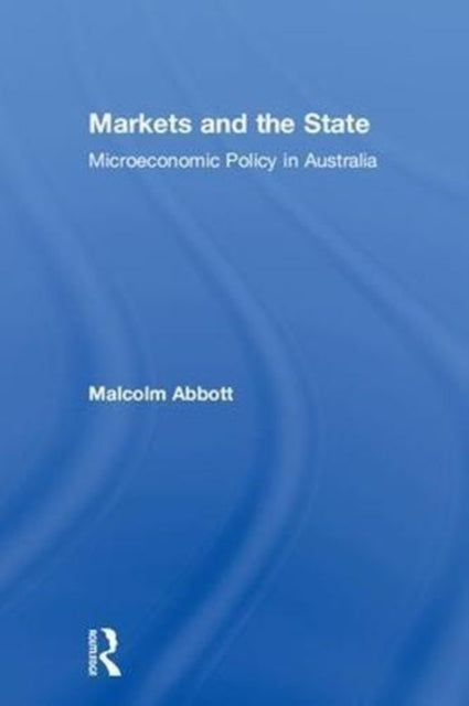 Markets and the State