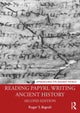 Book cover of: Reading Papyri, Writing Ancient History. By: Roger S. Bagnall