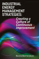 Book cover of: Industrial Energy Management Strategies. By: Kaushik Bhattacharjee