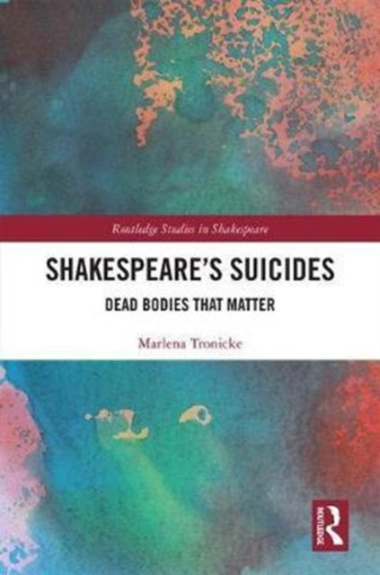 Book cover of: Shakespeare?s Suicides. By: Marlena Tronicke