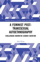 Book cover of: Feminist Post-transsexual Autoethnography. By: Julie Elizabeth Peters