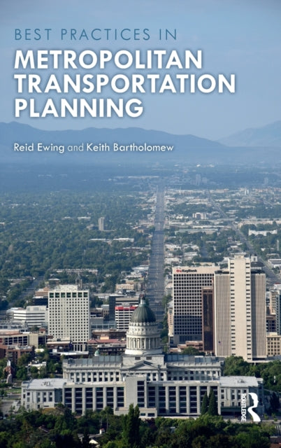Book cover of: Best Practices in Metropolitan Transportation Planning. By: Reid Ewing