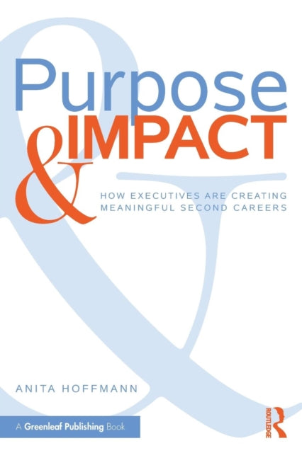 Book cover of: Purpose & Impact. By: Anita Hoffmann
