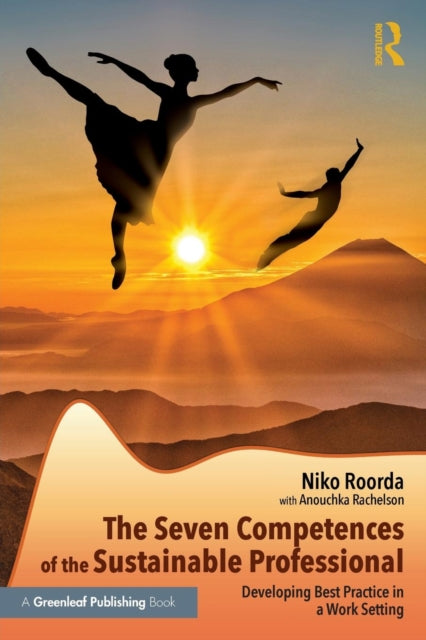 Book cover of: Seven Competences of the Sustainable Professional. By: Niko Roorda