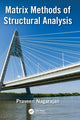Book cover of: Matrix Methods of Structural Analysis. By: Praveen Nagarajan