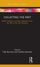 Book cover of: Collecting the Past. By: Toby Burrows
