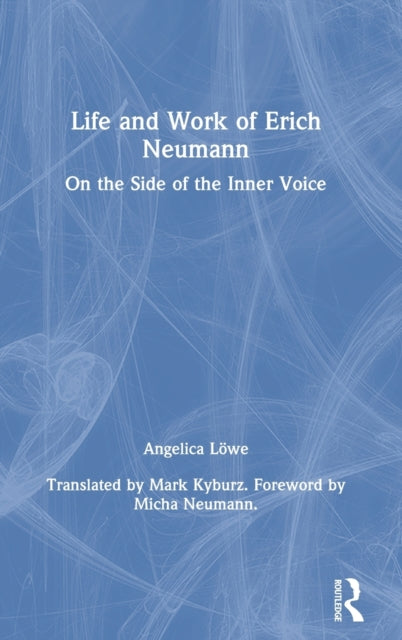 Life and Work of Erich Neumann