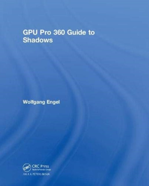 GPU Pro 360 Guide to Shadows