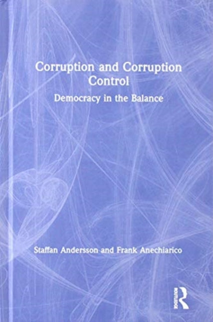 Book cover of: Corruption and Corruption Control. By: Staffan Andersson