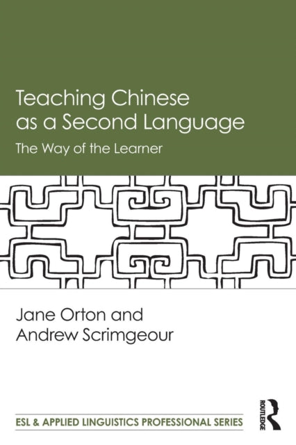 Book cover of: Teaching Chinese as a Second Language. By: Jane Orton