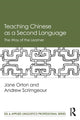 Book cover of: Teaching Chinese as a Second Language. By: Jane Orton