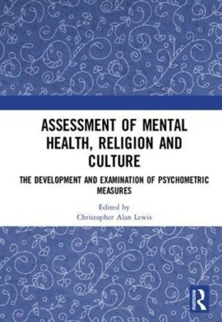 Book cover of: Assessment of Mental Health, Religion and Culture. By: Christopher Alan Lewis