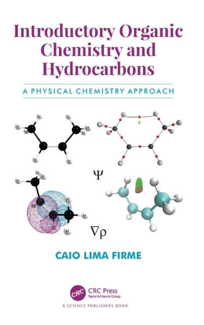 Book cover of: Introductory Organic Chemistry and Hydrocarbons. By: Caio Lima Firme