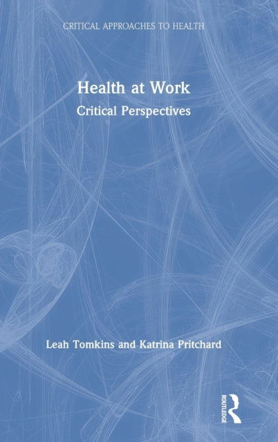 Book cover of: Health at Work. By: Leah Tomkins