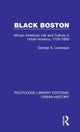 Book cover of: Black Boston. By: George A. Levesque
