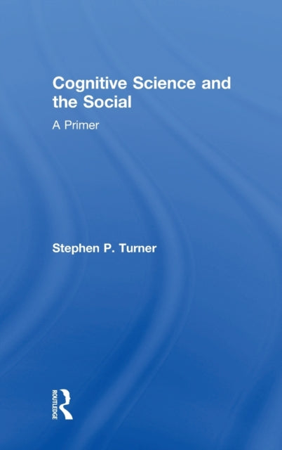 Cognitive Science and the Social