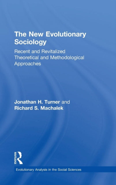 Book cover of: New Evolutionary Sociology. By: Jonathan H. Turner