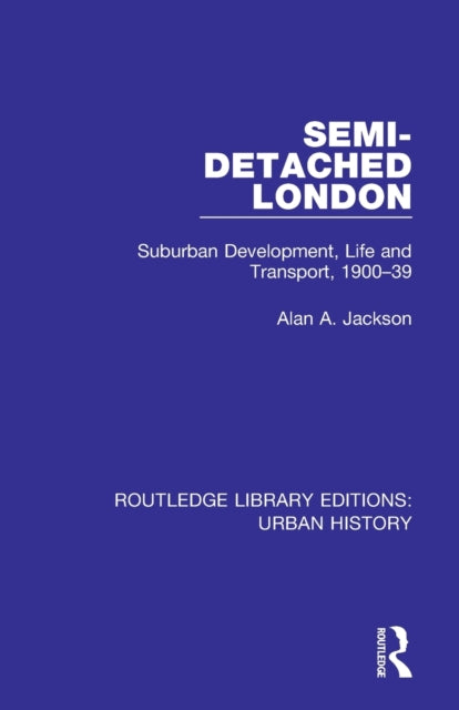 Book cover of: Semi-Detached London. By: Richard J. R. Kirkby