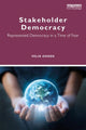 Book cover of: Stakeholder Democracy. By: Felix Dodds