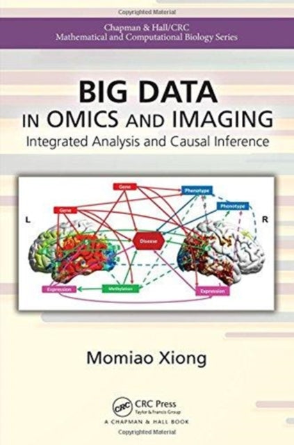 Book cover of: Big Data in Omics and Imaging. By: Momiao Xiong
