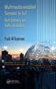 Book cover of: Multimedia-enabled Sensors in IoT. By: Fadi Al-Turjman