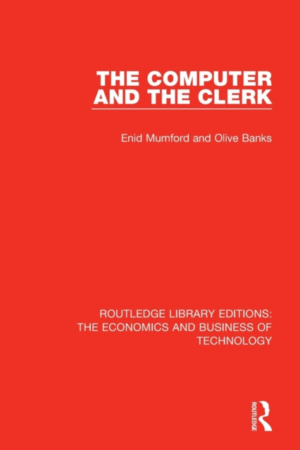 Book cover of: Computer and the Clerk. By: Enid Mumford