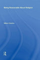 Book cover of: Being Reasonable About Religion. By: William Charlton