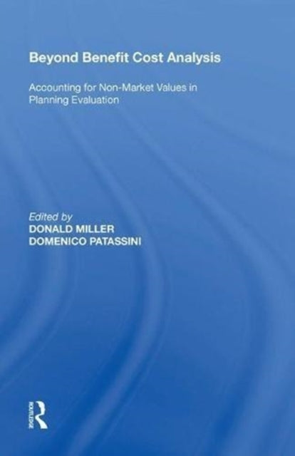 Book cover of: Beyond Benefit Cost Analysis. By: Domenico Patassini