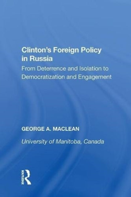 Clinton's Foreign Policy in Russia