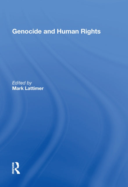 Book cover of: Genocide and Human Rights. By: Mark Lattimer