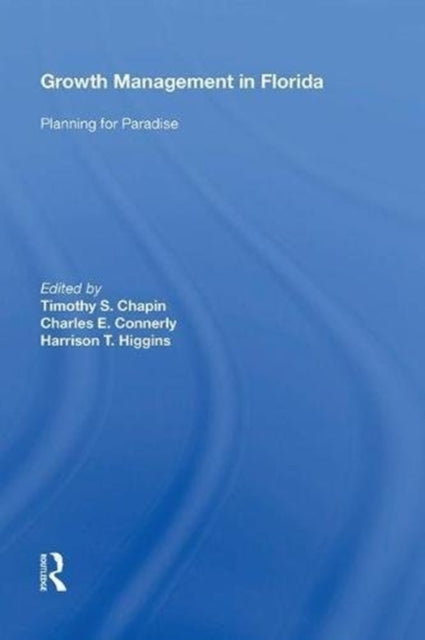 Book cover of: Growth Management in Florida. By: Timothy S.Chapin