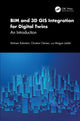 Book cover of: BIM and 3D GIS Integration for Digital Twins. By: Mohsen Kalantari