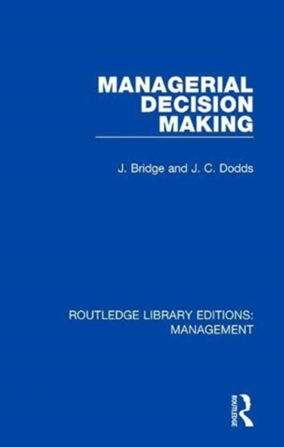 Book cover of: Managerial Decision Making. By: J. Bridge