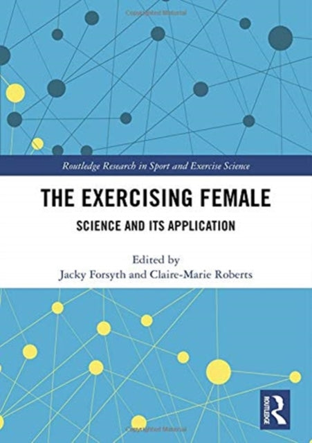 Book cover of: Exercising Female. By: Jacky J. Forsyth