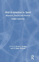 Book cover of: Skill Acquisition in Sport. By: Nicola J. Hodges