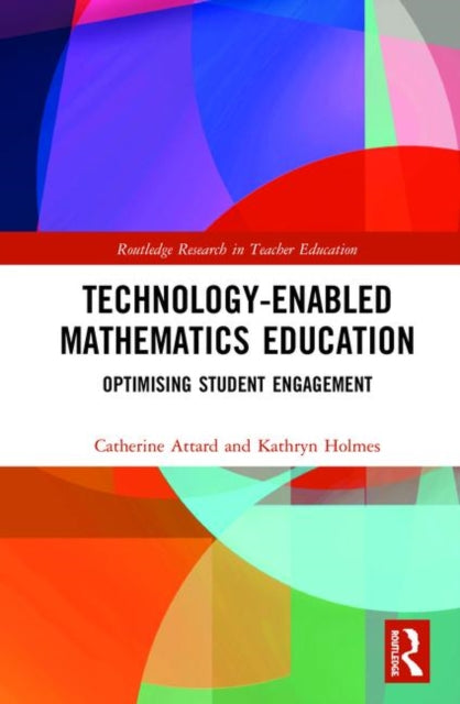 Book cover of: Technology-enabled Mathematics Education. By: Catherine Attard