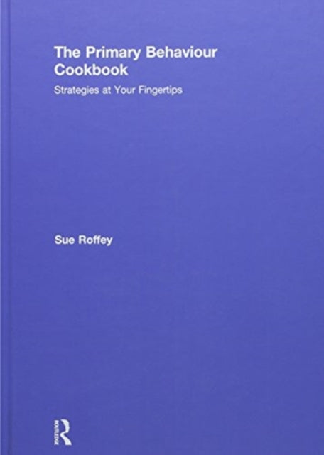 The Primary Behaviour Cookbook