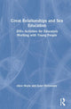 Book cover of: Great Relationships and Sex Education. By: Alice Hoyle