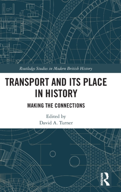 Transport and Its Place in History
