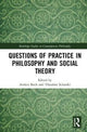 Book cover of: Questions of Practice in Philosophy and Social Theory. By: Anders Buch