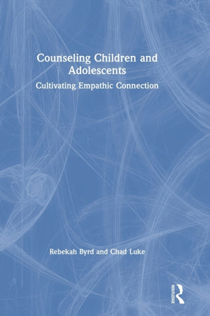 Counseling Children and Adolescents
