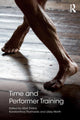 Book cover of: Time and Performer Training. By: Mark Evans