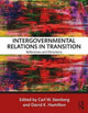 Book cover of: Intergovernmental Relations in Transition. By: Carl W. Stenberg