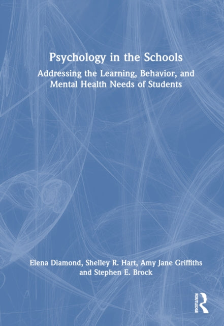 Book cover of: Psychology in the Schools. By: Elena Diamond