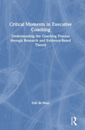 Critical Moments in Executive Coaching