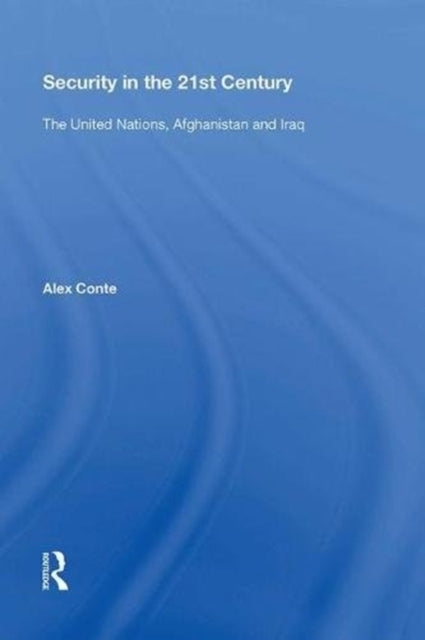 Book cover of: Security in the 21st Century. By: Alex Conte